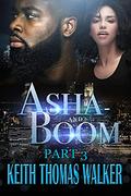 Asha and Boom Part 3 by Keith Thomas Walker