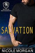 Salvation: A Navy SEAL, Hometown Hero, Happily Ever After Novel (Bonds of Brotherhood #2) by Nicole Morgan