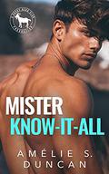 Mister Know It All: A Hero Club Novel by Amélie S. Duncan