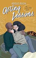 Acting Lessons (Center Stage #3) by Adele Buck