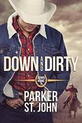 Down and Dirty by Parker St. John
