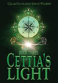Cettia's Light (The Cettia's Shadow Series #3) by Celia Oliva