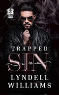 Trapped in Sin (Sinner #1) by Lyndell Williams