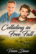 Colliding in Free Fall by Vivien Dean