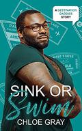 Sink or Swim (Destination Daddies #4) by Chloe Gray