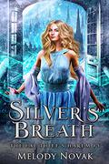 Silver's Breath (The Fae Thief's Harem #3) by Melody Novak