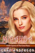 Miranda: A Historical Romance (Rodeo Queens of The Great Plains #5) by Lane Anderson