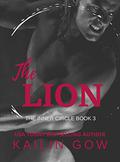 The Lion (Inner Circle Series) (Inner Circle #3) by Kailin Gow