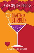 Shaken or Stirred by Georgia Beers