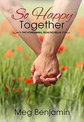 So Happy Together: Two Konigsburg, Texas, Novellas by Meg Benjamin