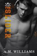 The Slider (Boys of Summer #5) by A.M. Williams