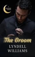 The  Groom (Ramadan Nights #1) by Lyndell Williams