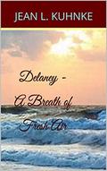 Delaney - A Breath of Fresh Air by Jean L. Kuhnke