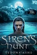Siren's Hunt by Sedona Ashe