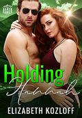 Holding Hannah (The Baker Series #2) by Elizabeth Kozloff