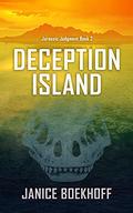 Deception Island: Jurassic Judgment Book 2 by Janice Boekhoff