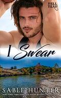 I Swear (Hell Yeah! #37) by Sable Hunter