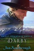 Darby (The Ghost Mountain Ranch #1) by Jan Scarbrough