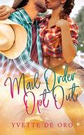 Mail Order Opt Out by Yvette de Oro