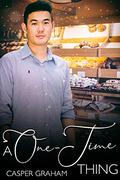A One-Time Thing by Casper Graham