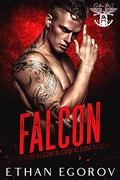 Falcon: An MC Romance (Outlaw MC #3) by Ethan Egorov