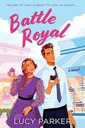 Battle Royal (Palace Insiders #1) by Lucy Parker