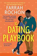 The Dating Playbook (The Boyfriend Project #2) by Farrah Rochon