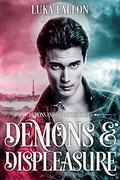 Demons & Displeasure (Demons & Dynasties #7) by Luka Fallon
