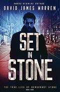 Set in Stone (The True Lies of Rembrandt Stone #4) by David James Warren
