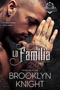 La Familia (El Rey #3) by Kelly Martin