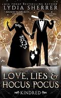 Love, Lies, and Hocus Pocus Kindred (A Lily Singer Cozy Fantasy Adventure #7) by Lydia Sherrer