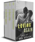 Loving Again Box Set: Books 1-3 by Mel Gough