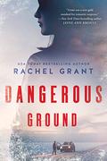 Dangerous Ground (Fiona Carver #1) by Rachel Grant
