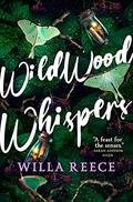 Wildwood Whispers by Willa Reece