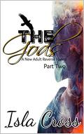 The Gods: Part One: A New Adult Reverse Harem by Isla Cross
