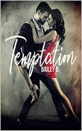 Temptation by Bailey B.