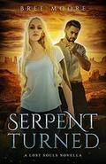 Serpent Turned  (Lost Souls, Novella) by Bree Moore