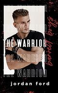 The Warrior (Barrett Boys #5) by Jordan Ford