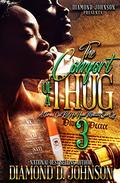 The Comfort Of A Thug 3: A Turned Out By His Hood Mentality Spin Off by Diamond D. Johnson