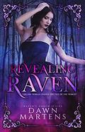 Revealing Raven (Raven's Harem #1) by Dawn Martens