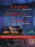 Mysteries of Lost Angel Inn: The Face in the Window\The Edge of Memory\Shadows of the Past (Mysteries of Lost Angel Inn) by Evelyn Rogers