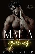 Mafia Games by Vi Carter