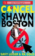 Cancel Shawn Boston (The Cancel Series #1) by Savy Leiser