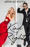 My Kind of Right by Rebekah Dodson