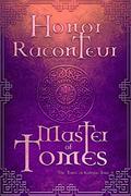 Master of Tomes by Honor Raconteur
