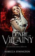 Flare of Villainy (Imdalind #10) by Rebecca Ethington