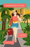 Honeymoon for One (A Ravyn Shaw Novel #4) by Lisa R. Schoolcraft