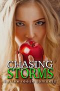 Chasing Storms by Kailee Reese Samuels