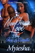 A New Jersey Love Story: Troy & Camilla by Myiesha