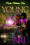 Young Love: Wrapped Up in a Thug by ARI